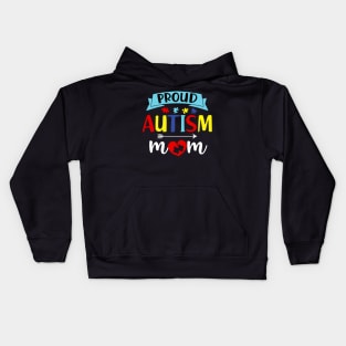 Proud Autism Mom Autism Awareness Kids Hoodie